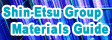 Shinetsu group material guide